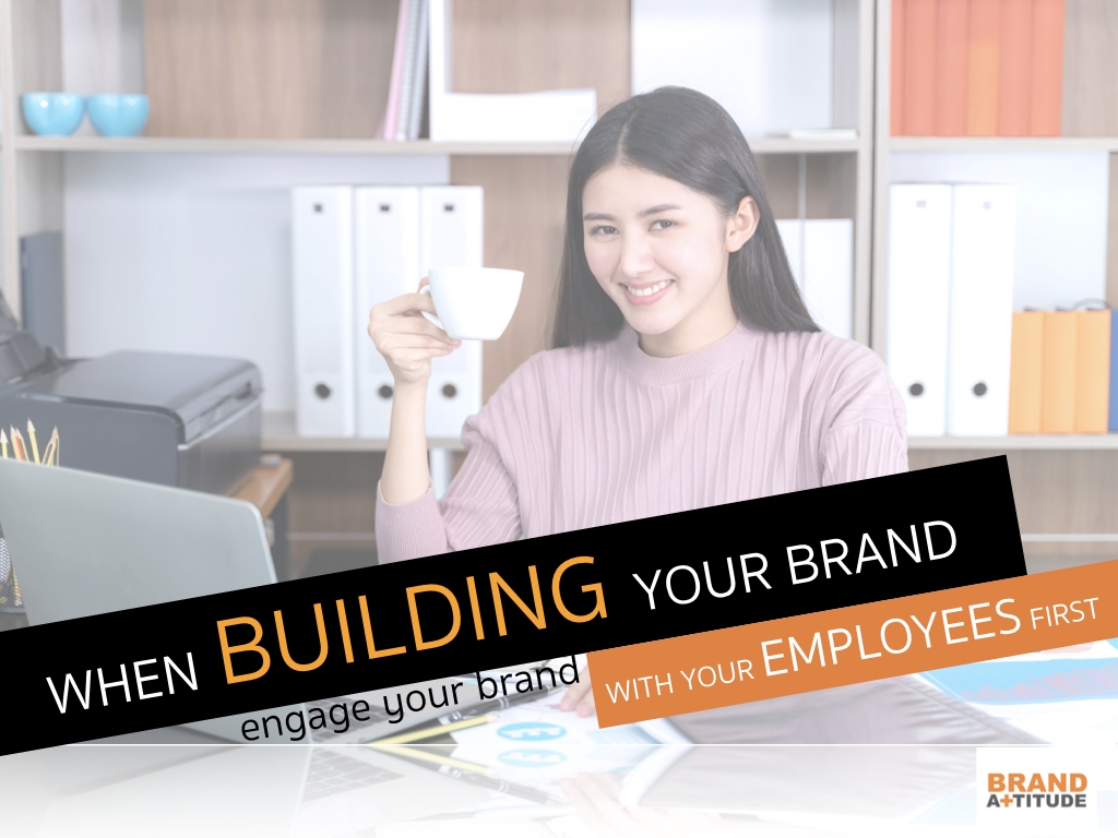 BrandAttitude_whenbuilding-employees_first